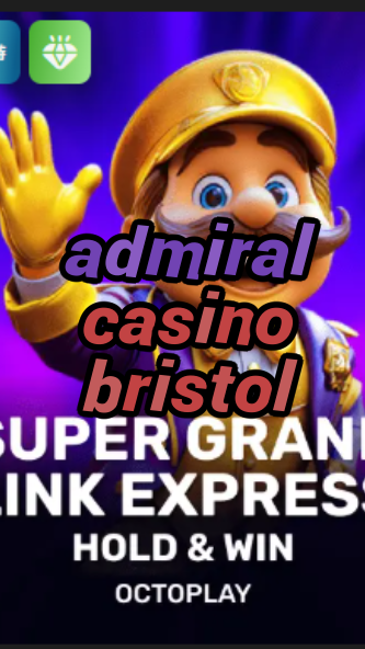 admiral casino bristol-w4cy2mdjlx2bf.com