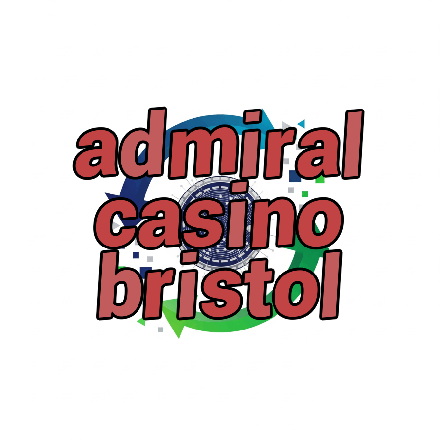 admiral casino bristol